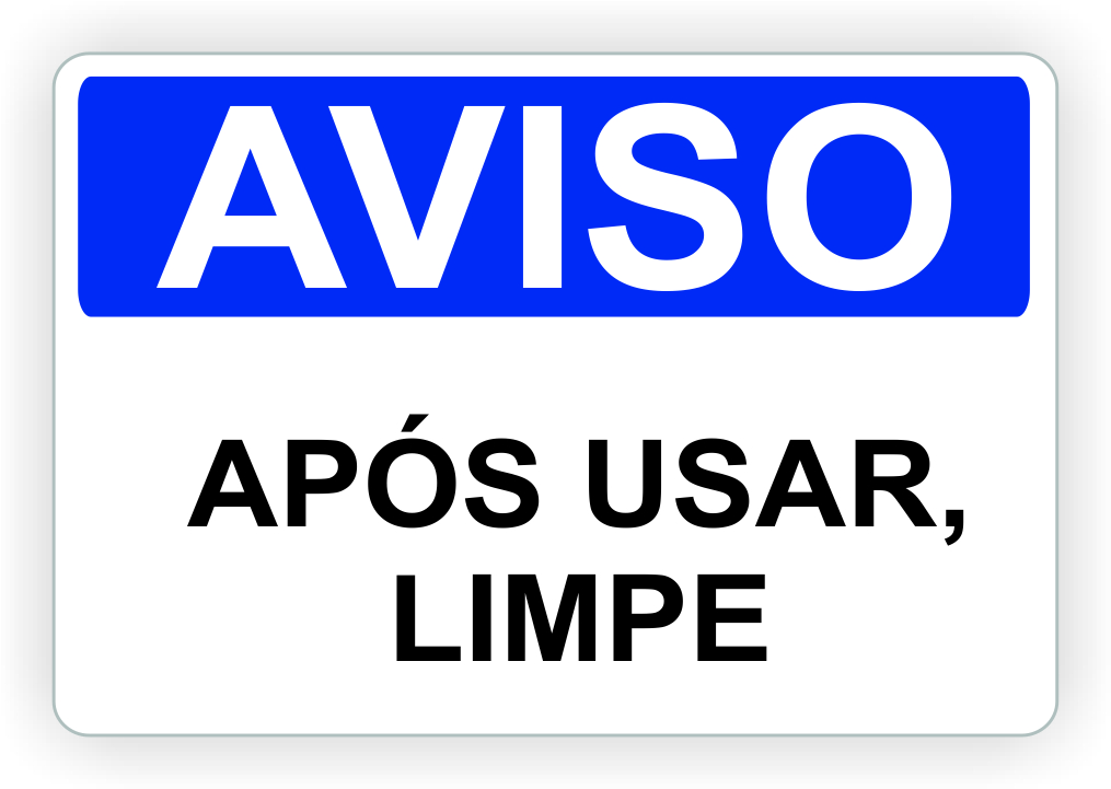 Placa Após Usar Limpe