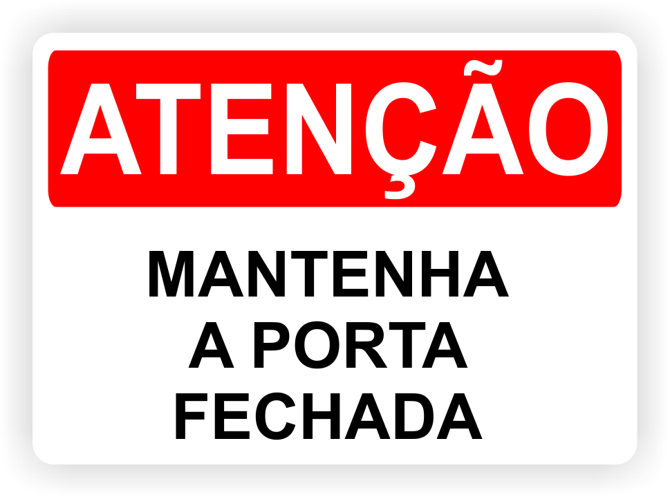 Placa de Sinalização - Atenção 1
